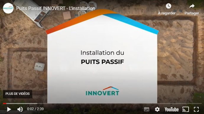 Visuel de la vidéo YouTube d'Innovert présentant l'installation du puits passif. Image de fond d'un chantier et des tranchées.