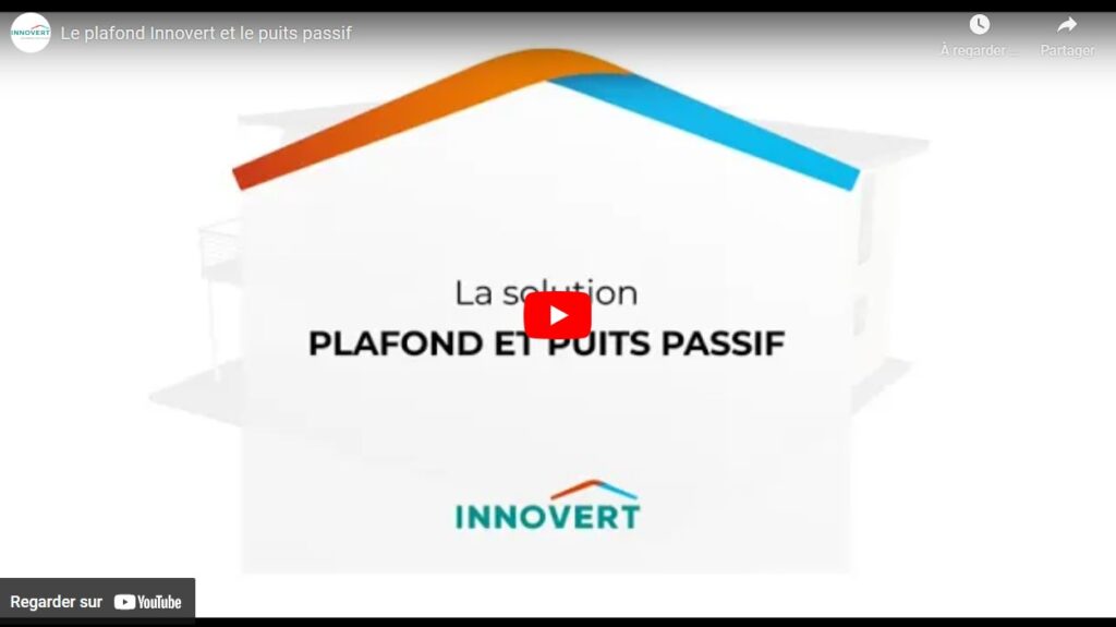 Capture d'écran de la vidéo YouTube présentant la solution plafond et puits passif Freegeo d'Innovert